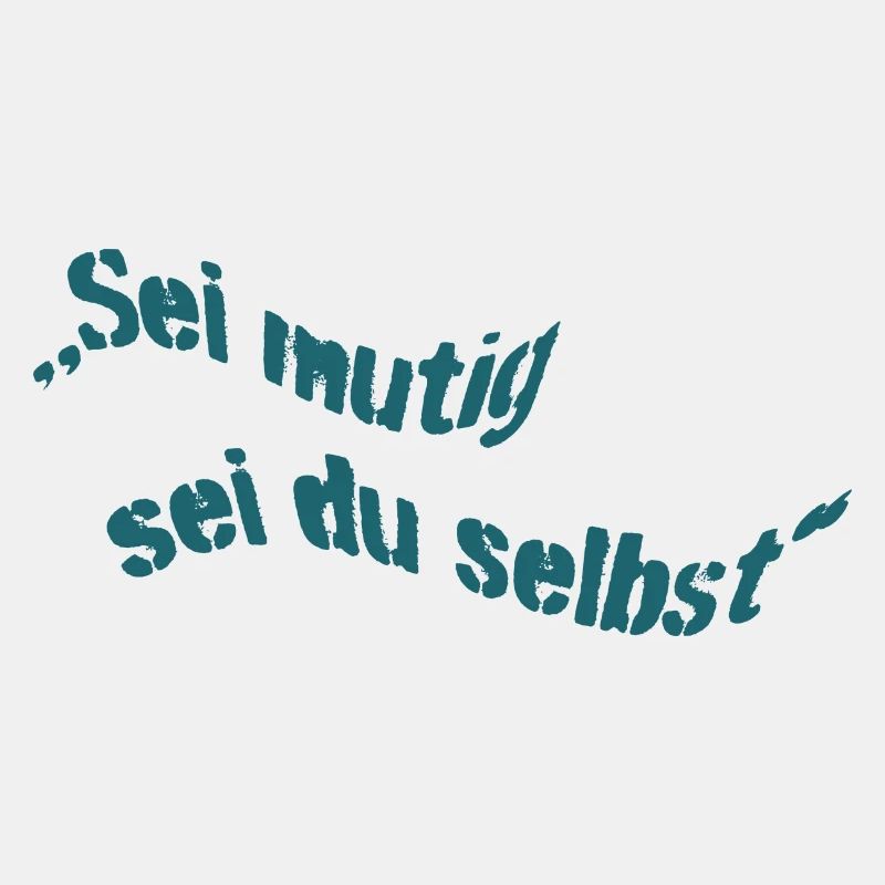 Sei mutig