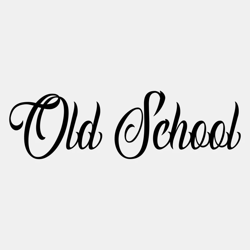 old school