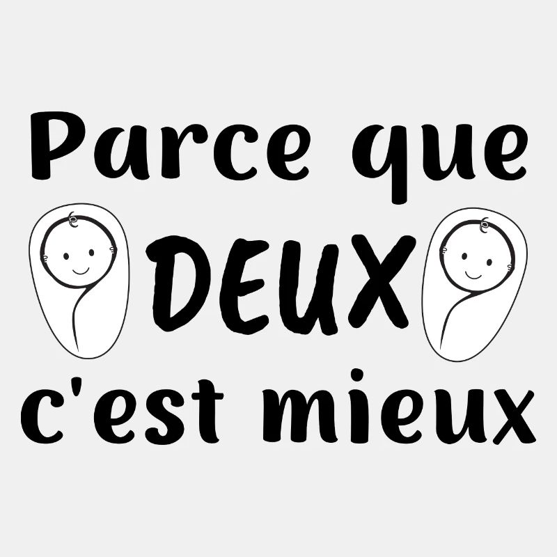 parce que deux c'est mieux