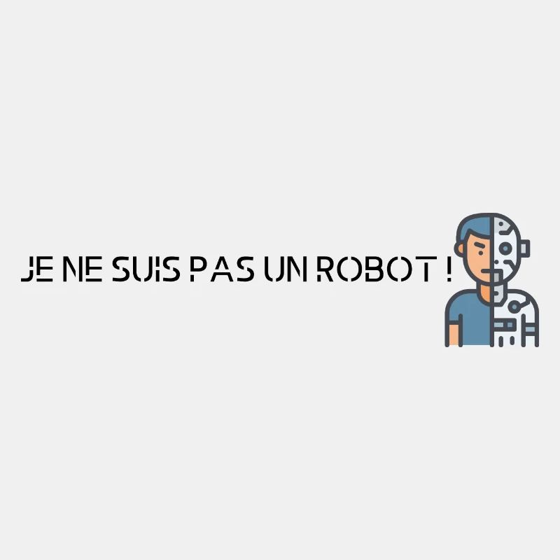 je ne suis pas un robot