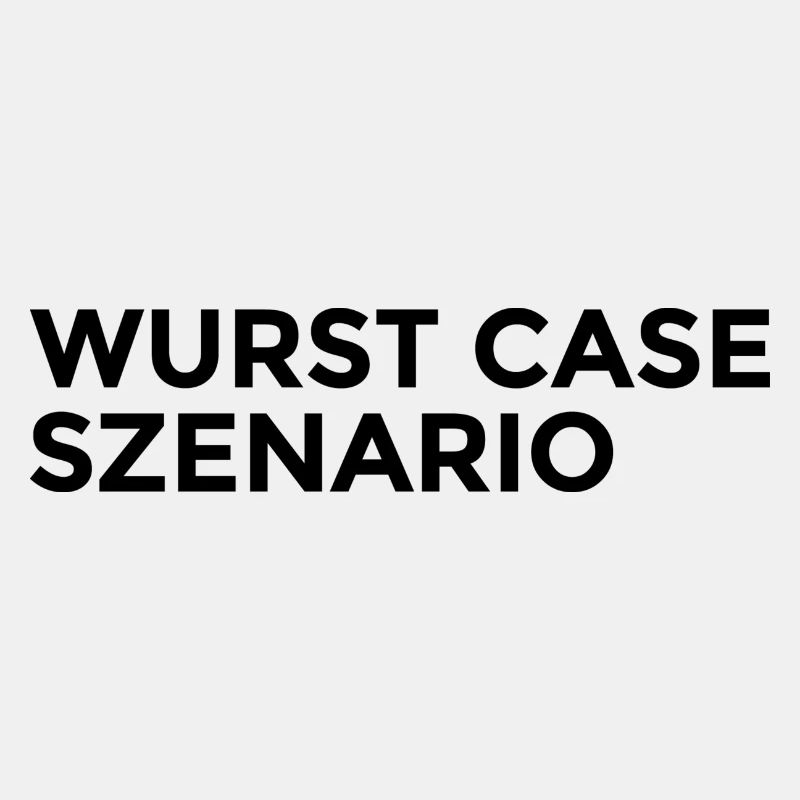 WURST CASE SZENARIO schwarz