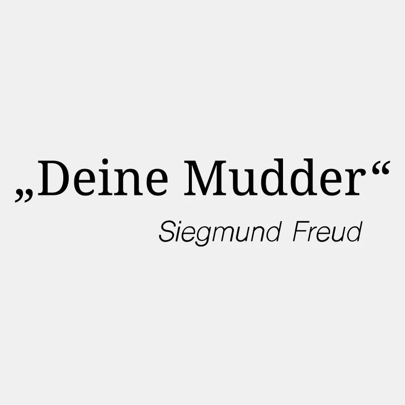 Deine Mudder