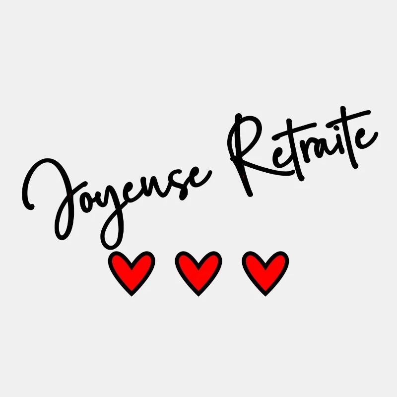 RETRAITE. BONNE RETRAITE. JOYEUSE RETRAITE