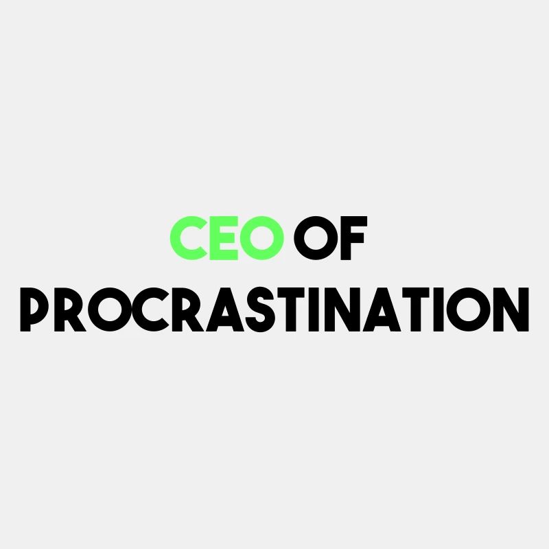 CEO VON PROCRASTINATION