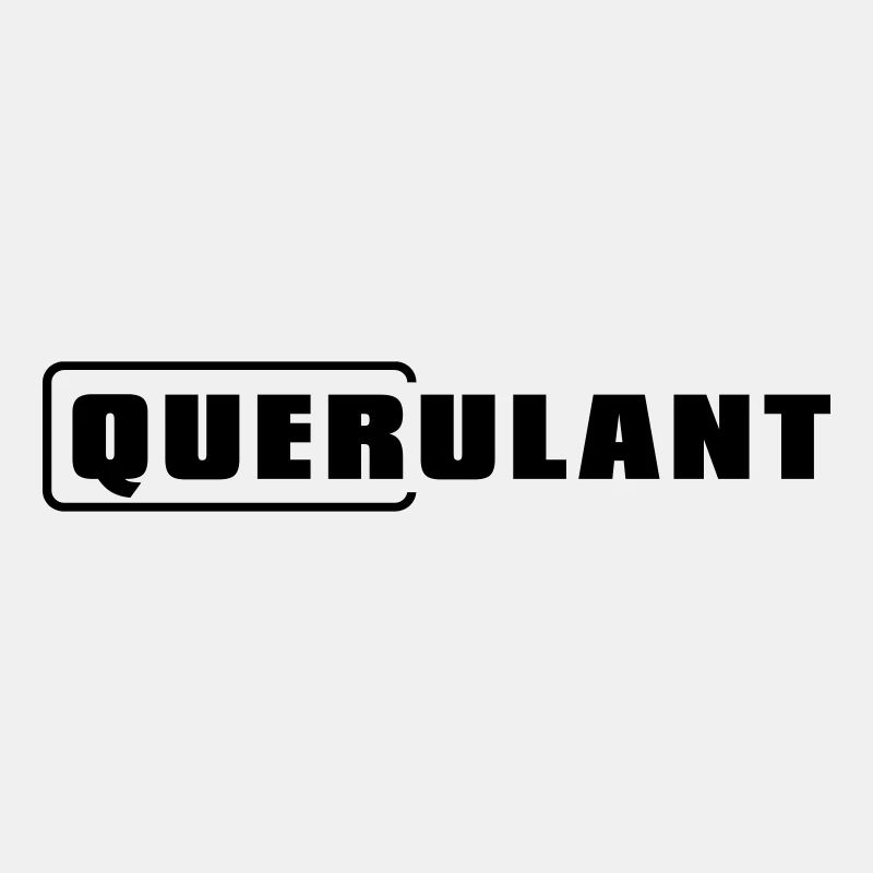 Querulant