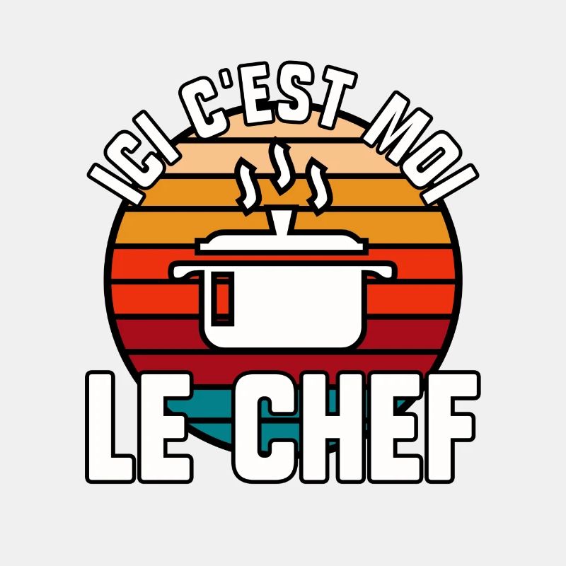 Ici c’est moi le chef