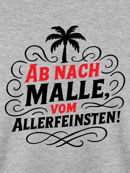 Ab Nach Malle Spruch