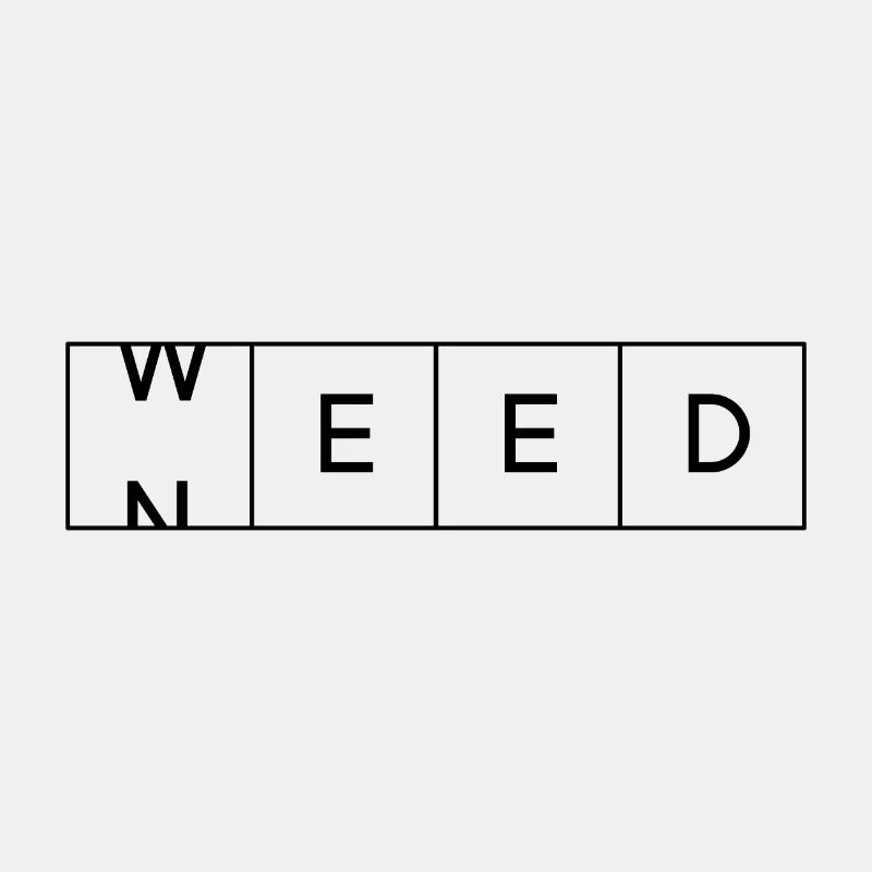 Need Weed