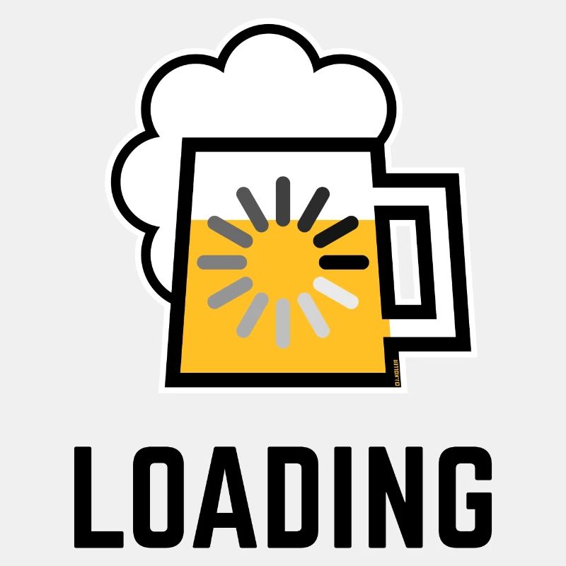 Bier Loading (Bier Wird Geladen / Positiv / |)