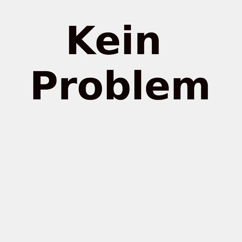 Kein Problem