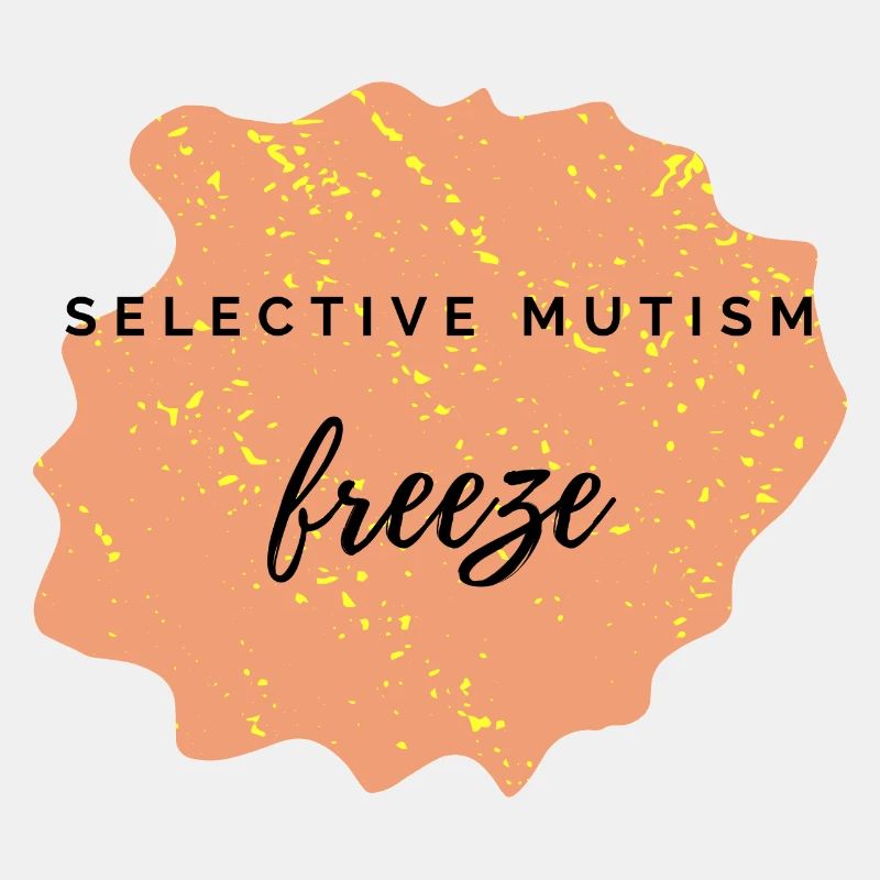gel - mutisme sélectif