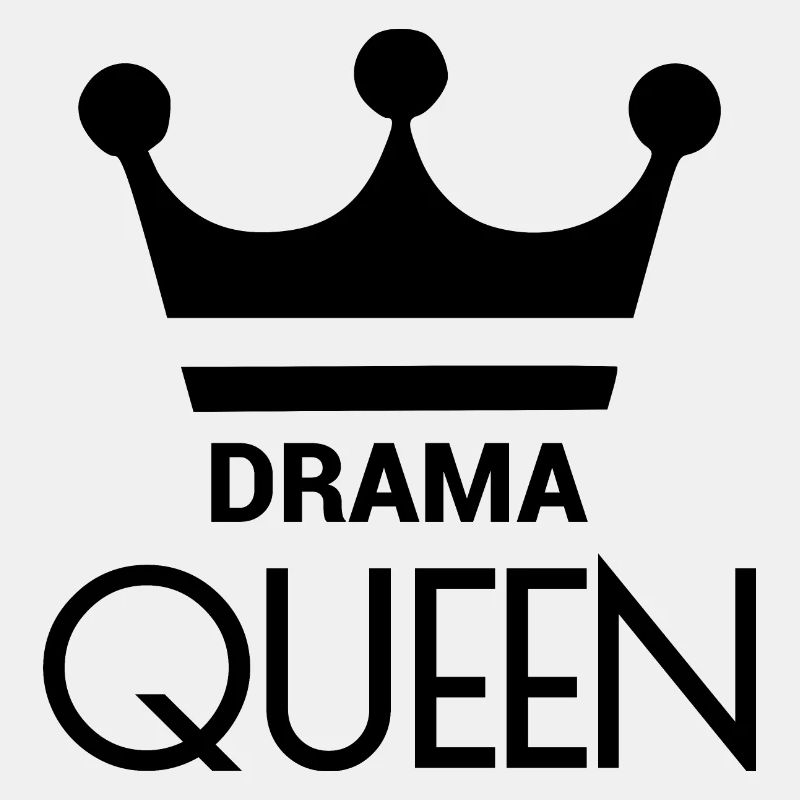 DRAMA QUEEN