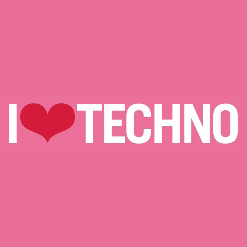 I LOVE TECHNO