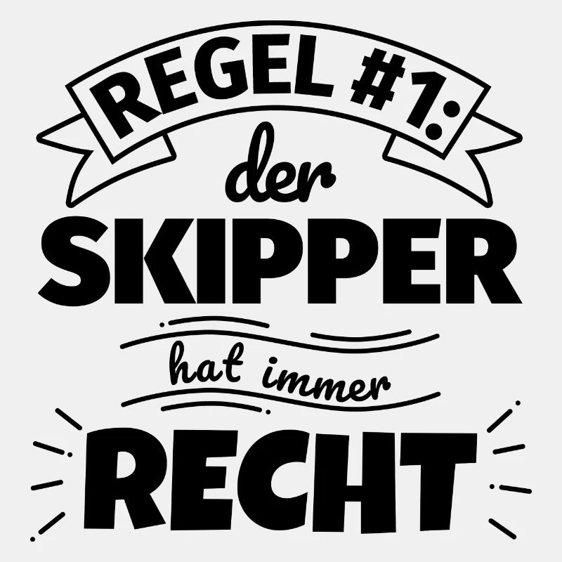 Skipper Geschenke – Hat immer Recht