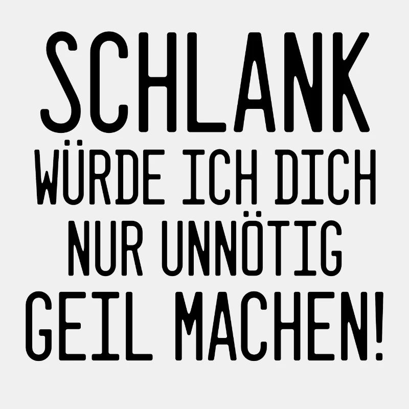 Schlank & Selbstbewusst: Ironisches Statement