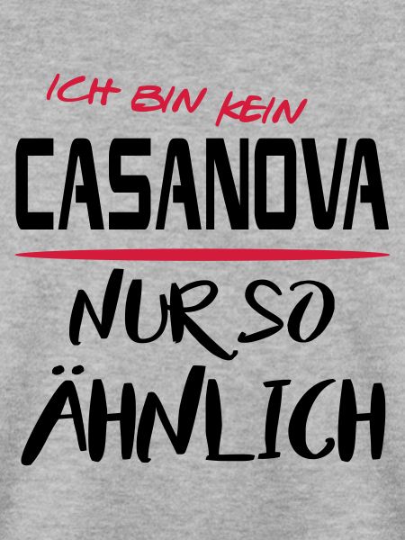 Männer Sprüche Angeber Casanova