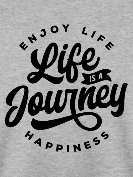 Life is a Journey