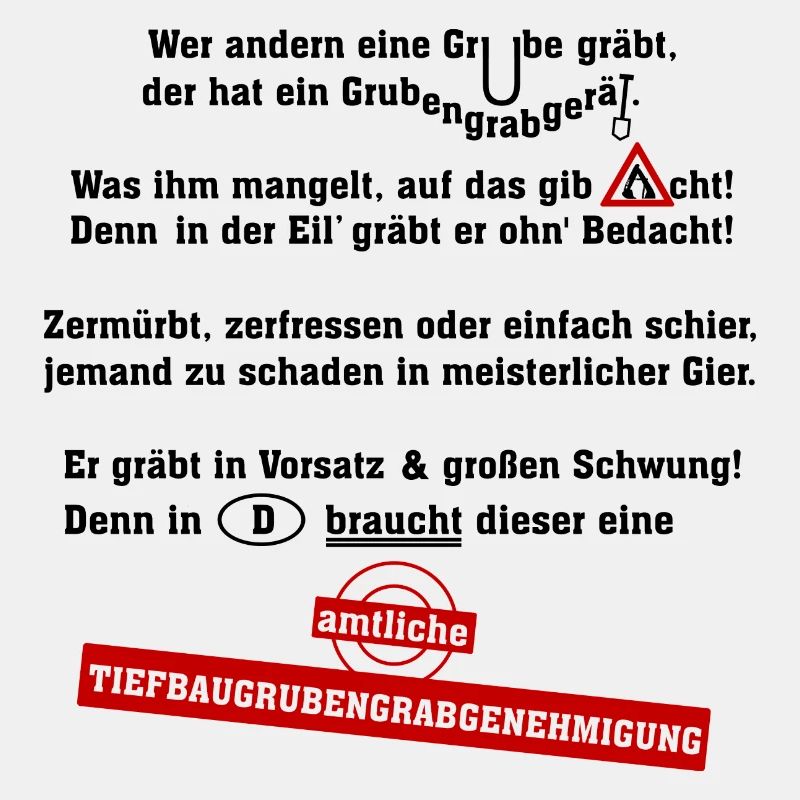 Tiefbaugrubengrabgenehmigung Spruch