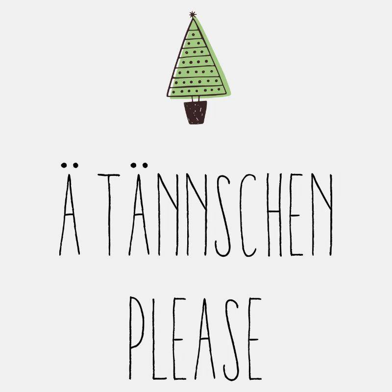 Ä Tännschen please