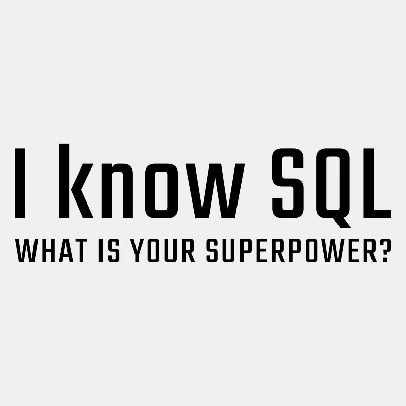 Ich kenne SQL