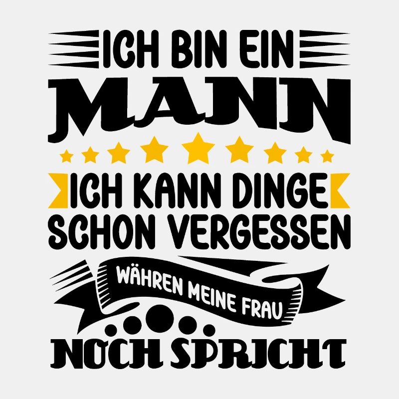 Männer Spruch Humor Geschenkidee Ich Bin Ein Mann