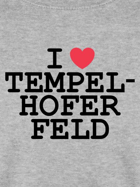 I love Tempelhofer Feld