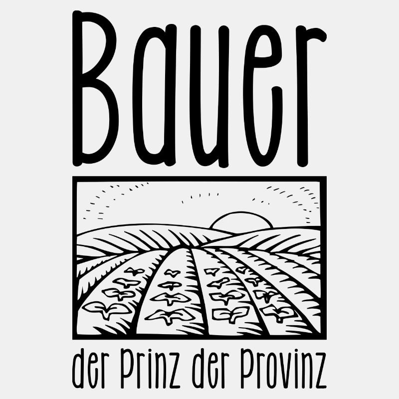Ich bin stolzer Bauer, der Prinz der Provinz