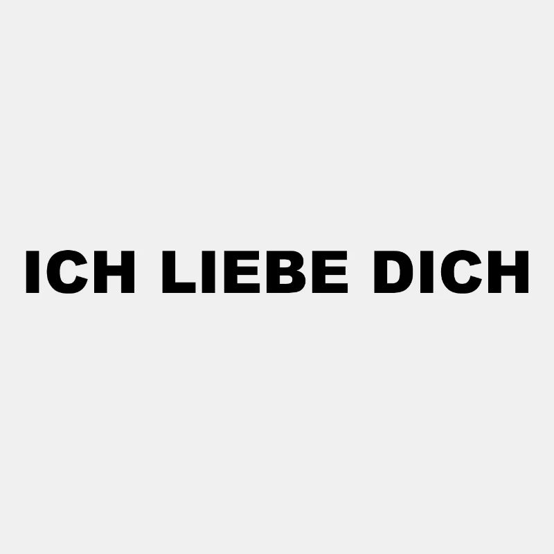 ich liebe dich