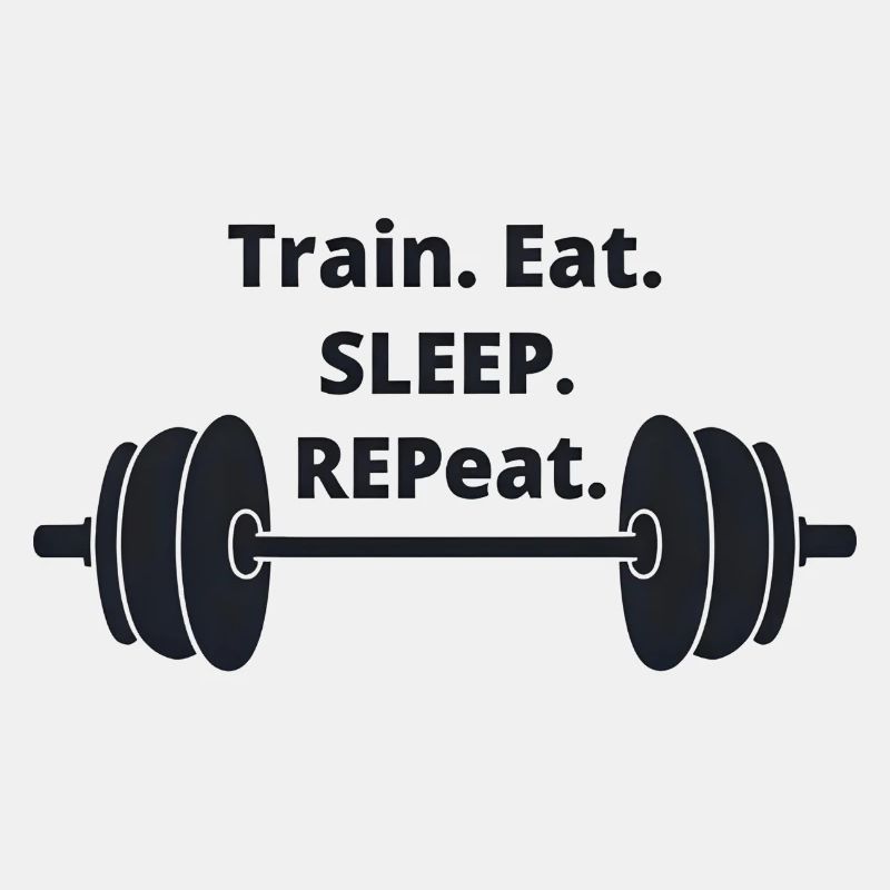Train Eat Sleep Repeat Motivationsdesign
