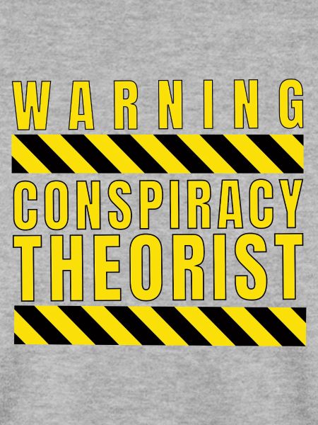 CONSPIRACY THEORIST