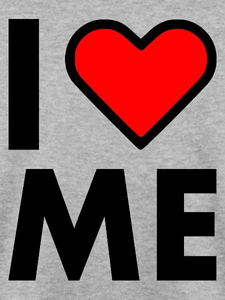 I love me