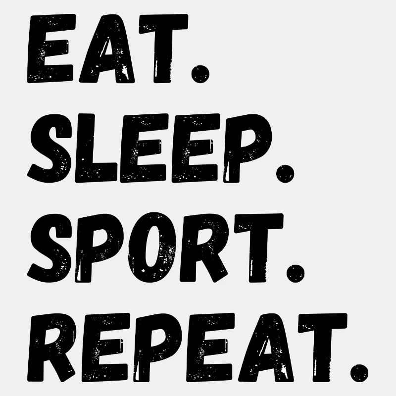 Manger Sommeil Sport Répéter