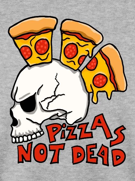 Pizza s not dead
