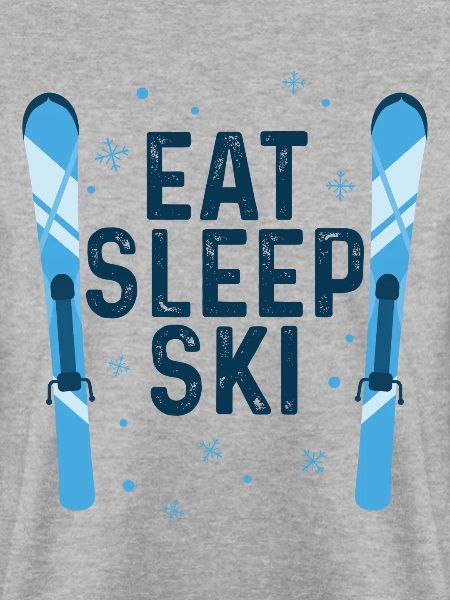 EAT SLEEP SKI