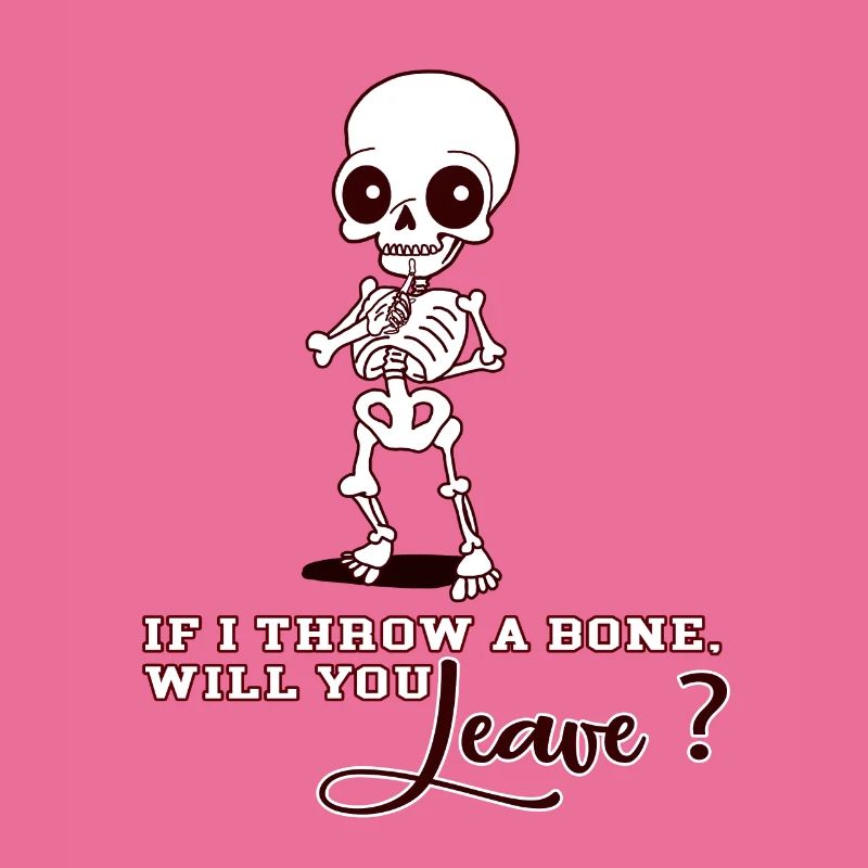 If I Throw a Bone Tshirt Hingucker 💀 Geschenkidee