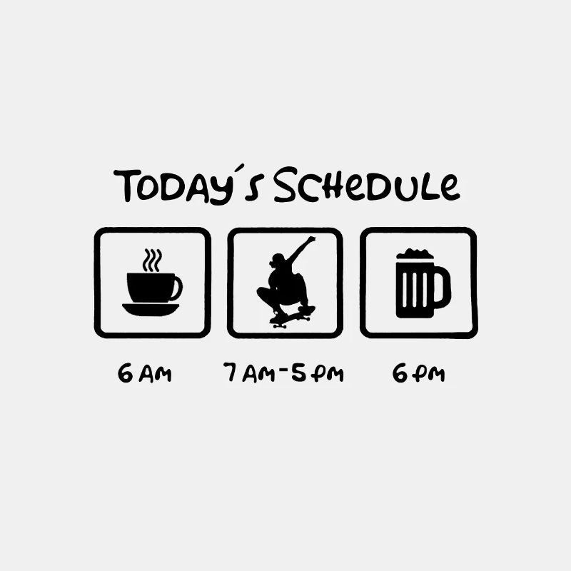 Todays Schedule Skateboarding Bier Kaffee Zeitplan