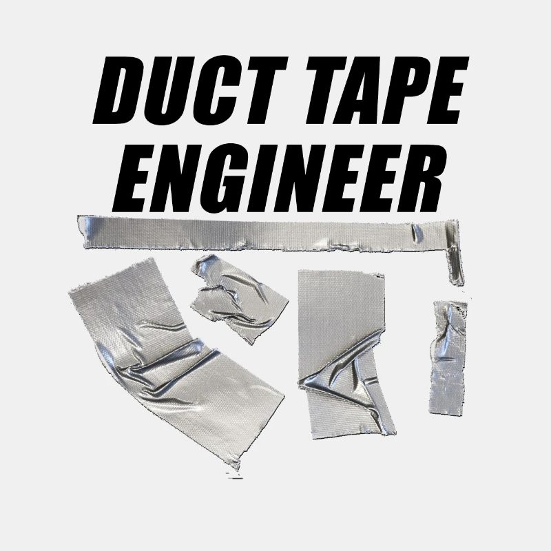 duct tape engineer