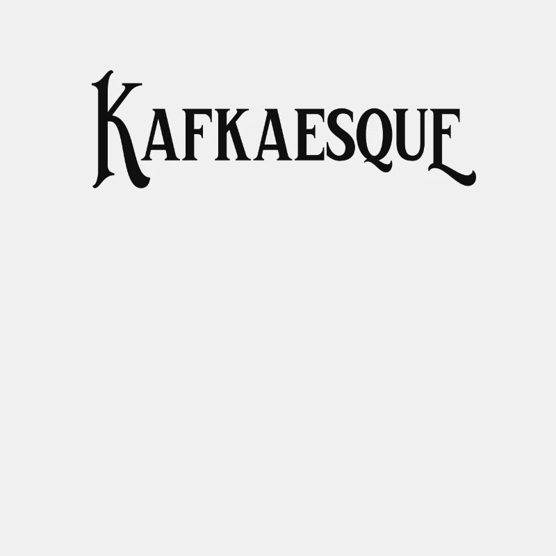 Kafkaesk Franz Kafka