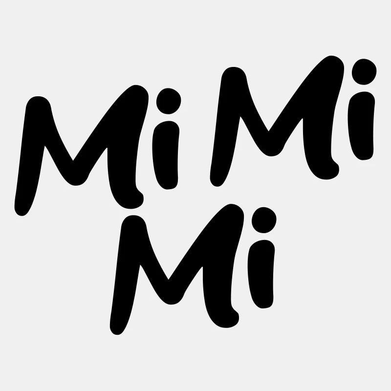 Mi Mi Mi