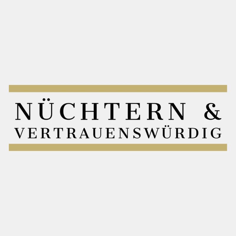 Nüchtern und vertrauenswürdig