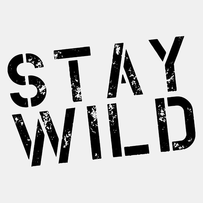 Stay Wild