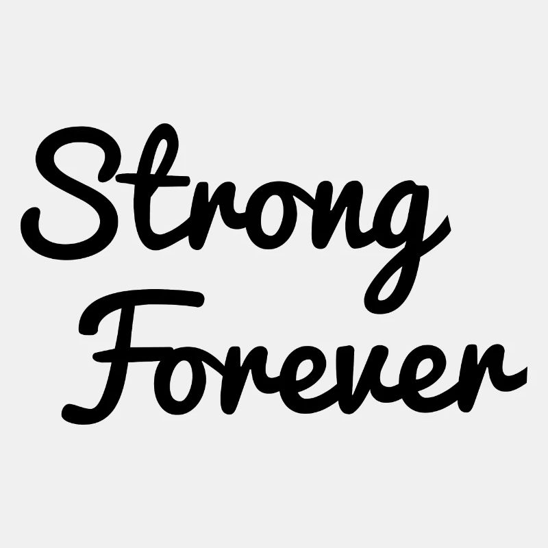 Strong Forever