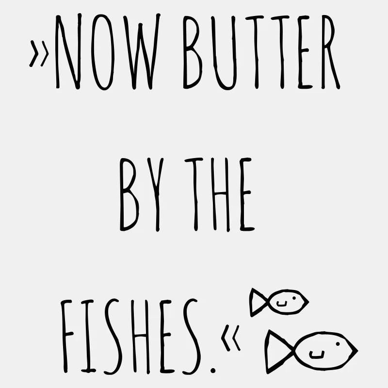 Butter by the Fishes