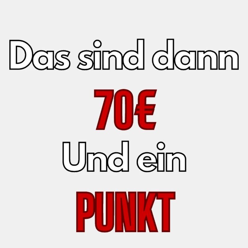 Meme Das sind dann 70€ und ein Punkt - ApriNoeScor