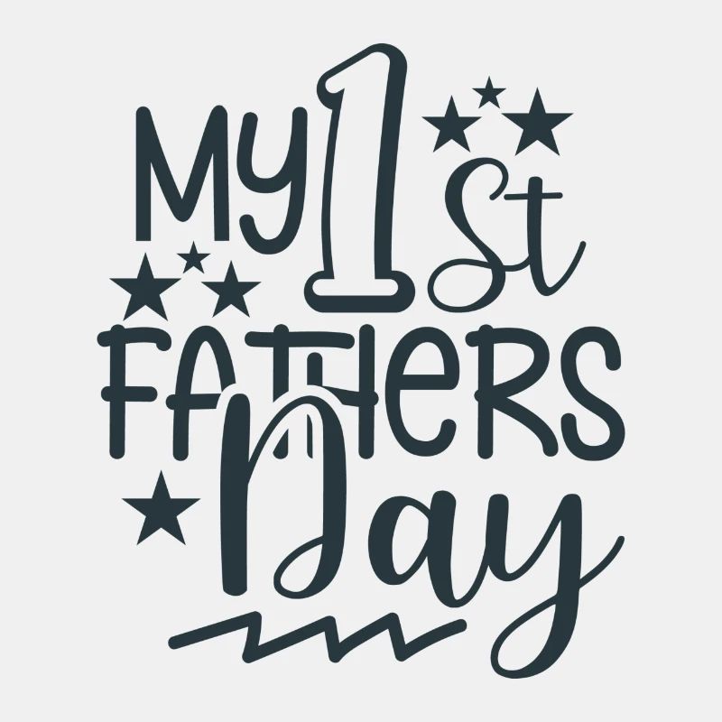 MY 1st FATHERS Day