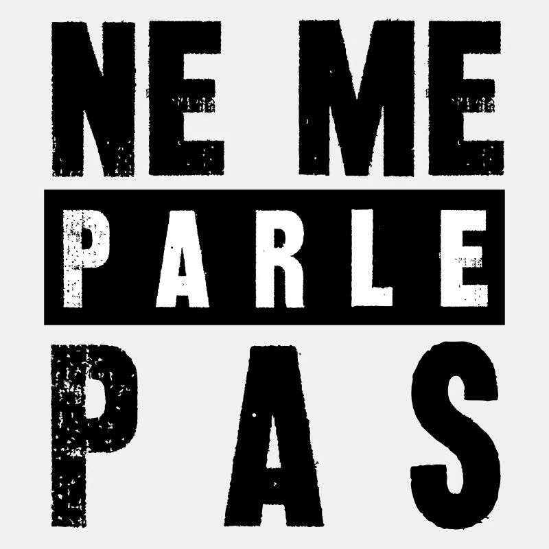 ne me parle pas