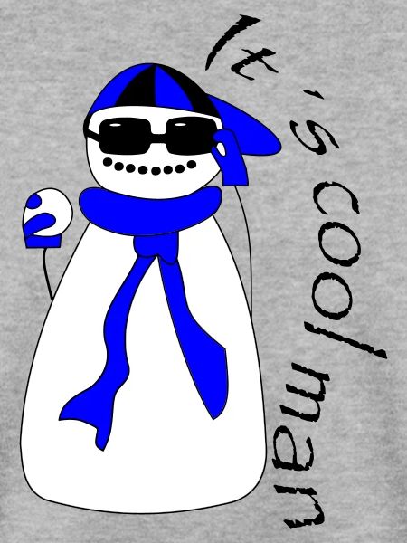 It s cool man