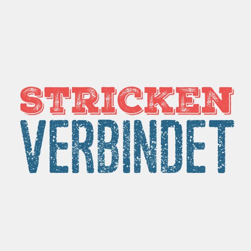 Stricken verbindet - Geschenkfür Stricker
