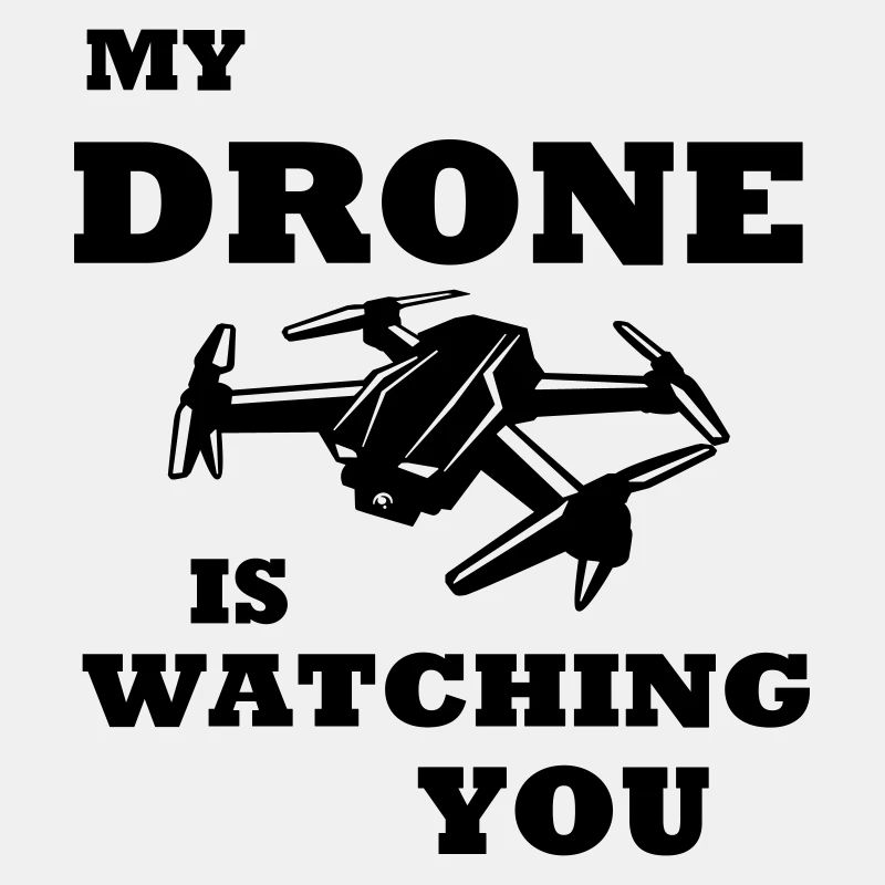 Mon drone vous regarde Drohnen Shirt