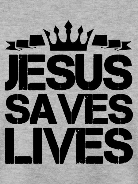 jesus saves lives